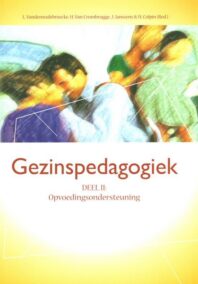 Gezinspedagogiek - Deel 2: Opvoedingsondersteuning