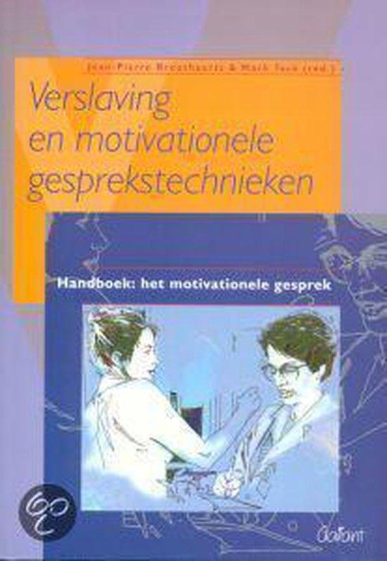 Verslaving en motivationele gesprekstechniek. Handboek Motivationeel gesprek