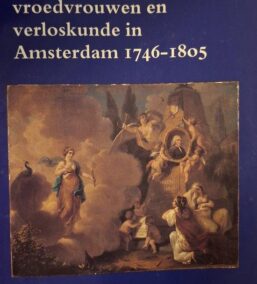 Vroedmeesters, vroedvrouwen en verloskunde in Amsterdam