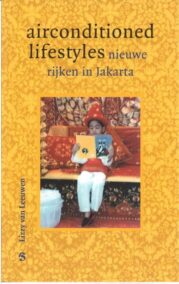 Air-conditioned lifestyle. Nieuwe rijken in Jakarta