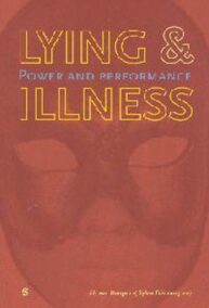 Lying and illness. Power and performance