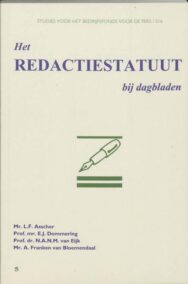 Het redactiestatuut bij dagbladen (Studies voor het bedrijfsfonds voor de pers/S16)
