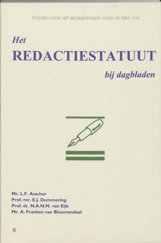 Het redactiestatuut bij dagbladen (Studies voor het bedrijfsfonds voor de pers/S16)