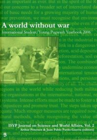 A world without war. International Student/Young Pugwash Yearbook 2006. ISYP Journal on Science and World Affairs, Vol. 2