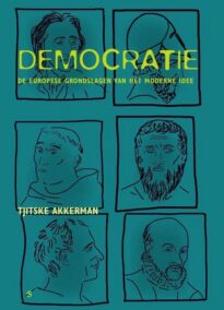 Democratie. De Europese grondslagen van het moderne idee (vierde, herziene en uitgebreide druk)