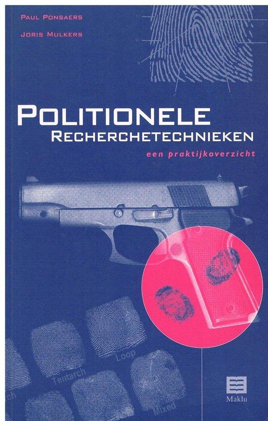 Politionele recherchetechnieken. Een praktijkoverzicht