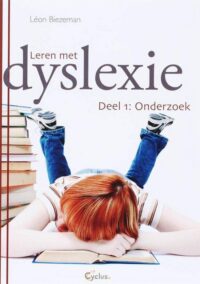 Leren met dyslexie - Deel 1: Onderzoek