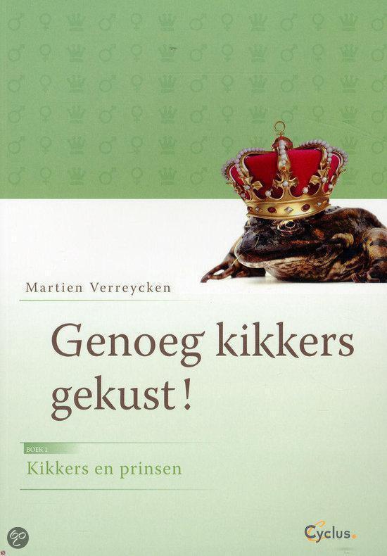 Genoeg kikkers gekust! Boek 1 - Kikkers en prinsen