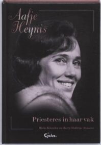 Aafje Heynis - Priesteres in haar vak (met CD)