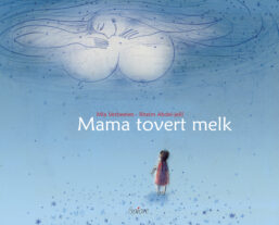 Mama tovert melk