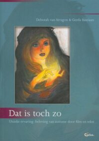 Dat is toch zo. Unieke ervaring: beleving van autisme door film en tekst.