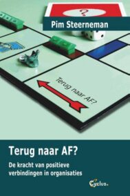 Terug naar AF? De kracht van positieve verbindingen en organisaties