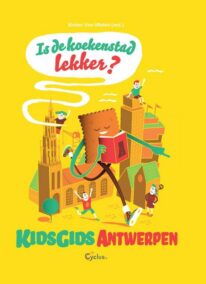 Is de koekenstad lekker? KidsGids Antwerpen