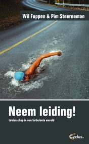 Neem leiding! Leiderschap in een turbulente wereld