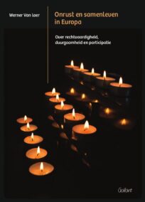 Onrust en samenleven in Europa
Over rechtvaardigheid, duurzaamheid en participatie