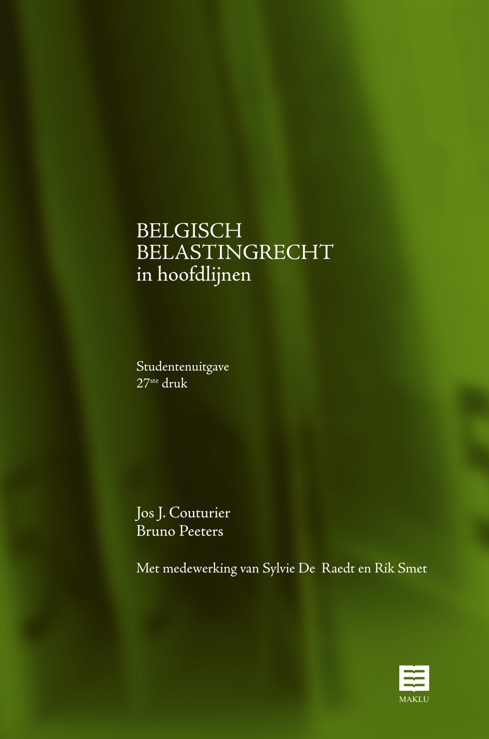 Belgisch belastingrecht in hoofdlijnen, 27ste druk, studentenuitgave