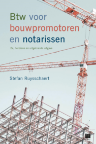 Btw voor bouwpromotoren en notarissen. 2de herziene en uitgebreide uitgave