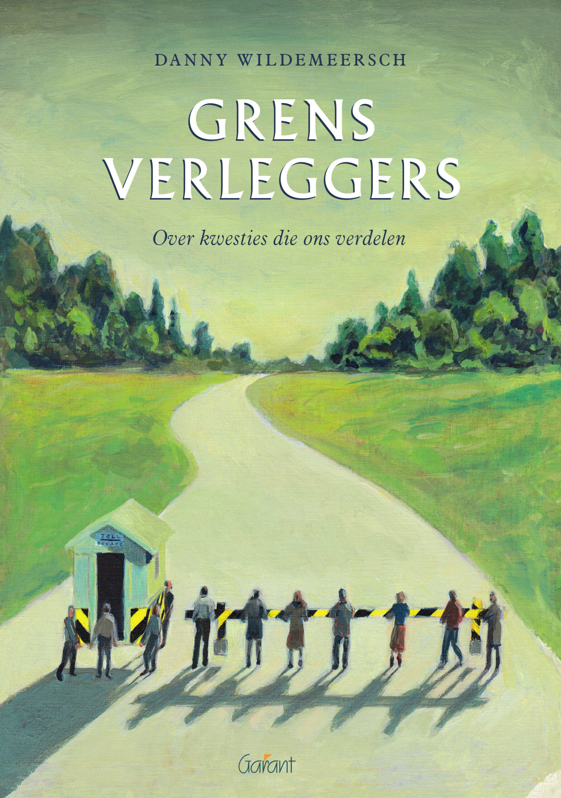 Grensverleggers. Over kwesties die ons verdelen