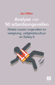 Analyse van 50 arbeidsongevallen - Relatie tussen ongevallen en wetgeving, veiligheidscultuur en Safety-II