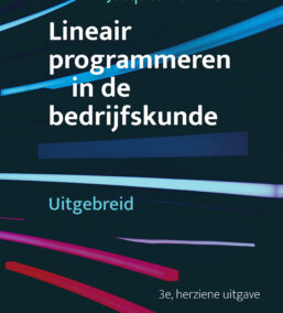 Lineair programmeren in de bedrijfskunde – Uitgebreid. 3e uitgave