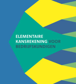 Elementaire kansrekening voor bedrijfskundigen