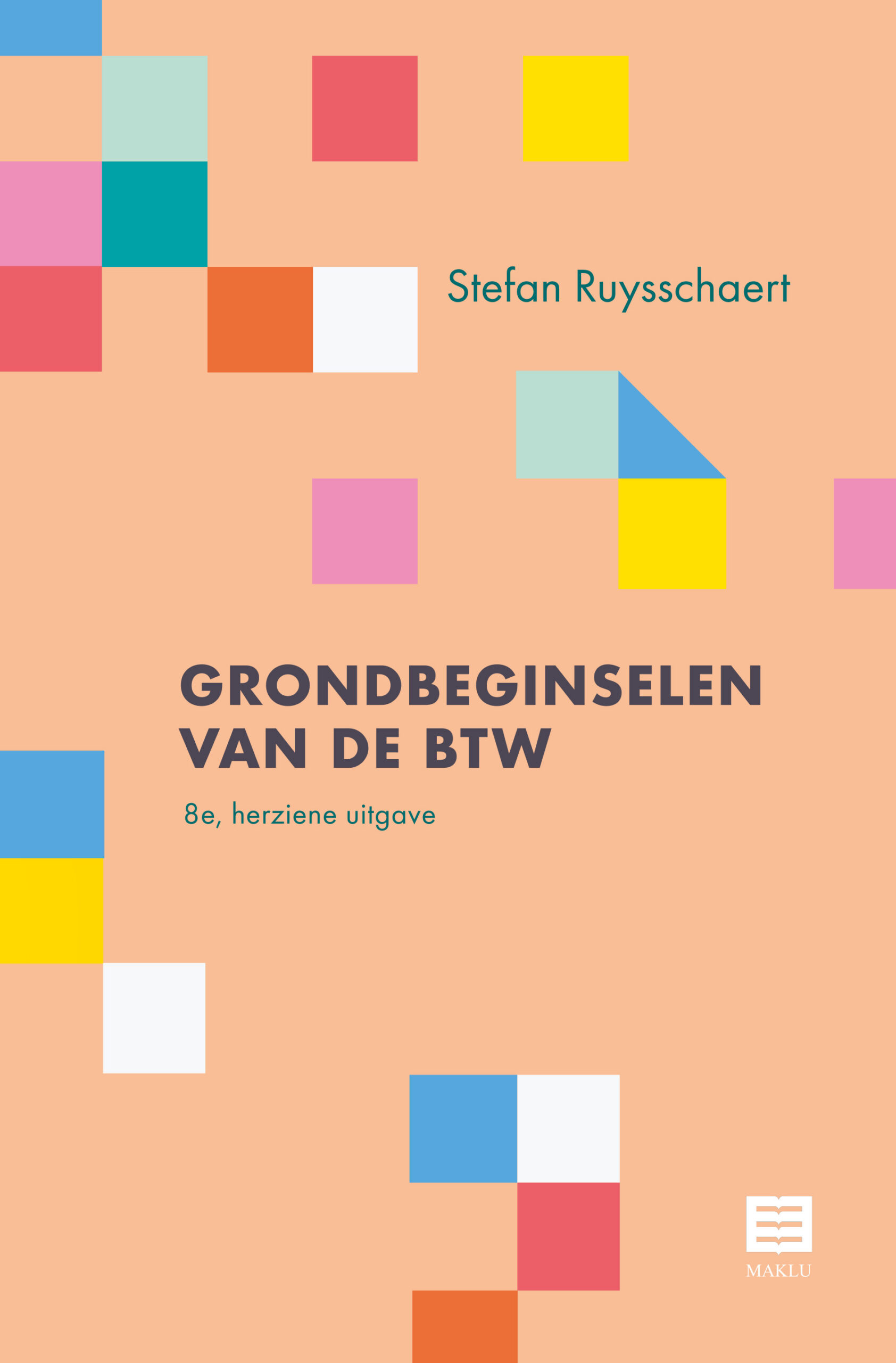 Grondbeginselen van de btw | 8e, herziene uitgave